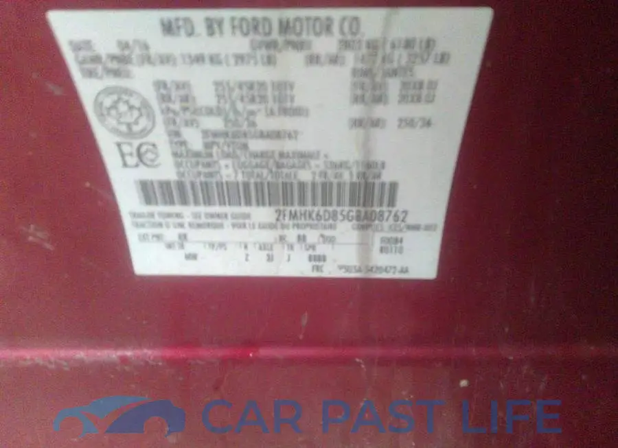 2FMHK6D85GBA08762# 9