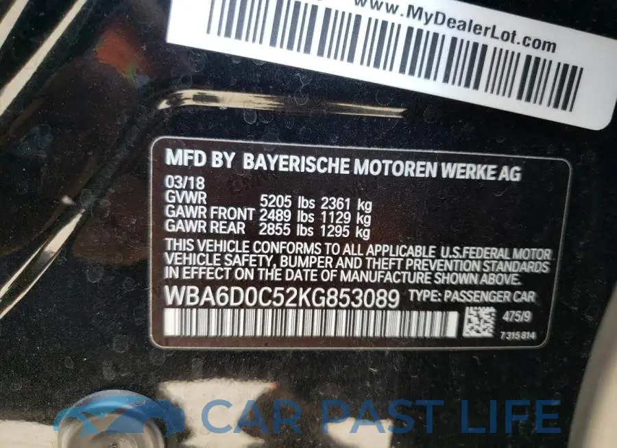 WBA6D0C52KG853089# 10