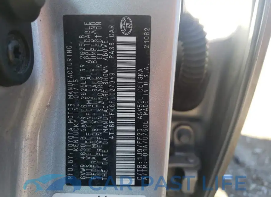 4T1BF1FK6FU027349# 12
