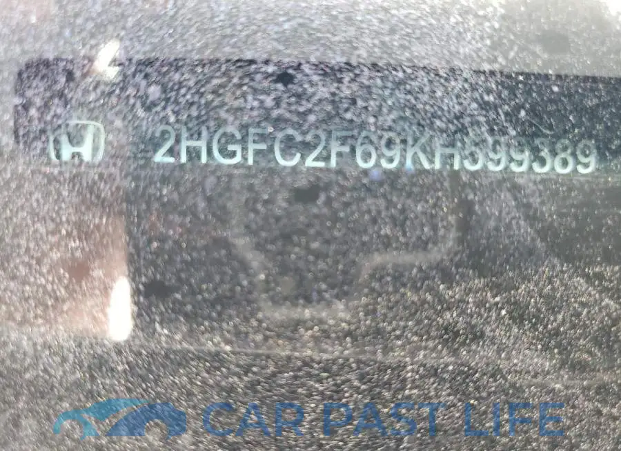2HGFC2F69KH599389# 12