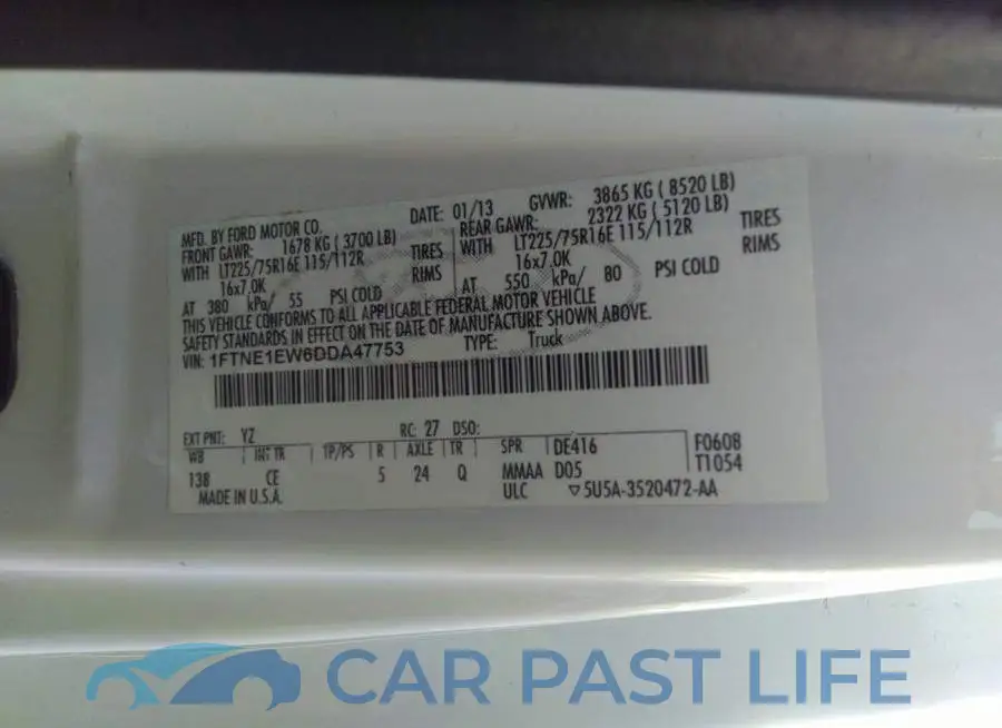 1FTNE1EW6DDA47753# 9