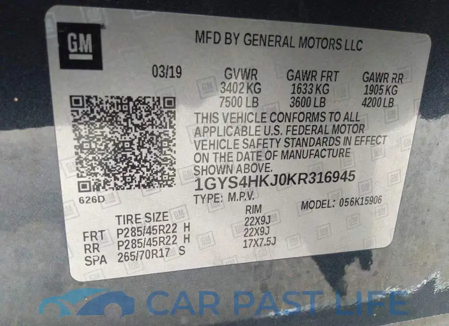 1GYS4HKJ0KR316945# 9