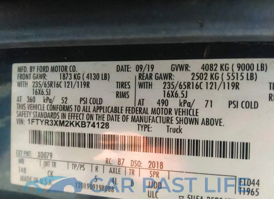1FTYR3XM2KKB74128# 9