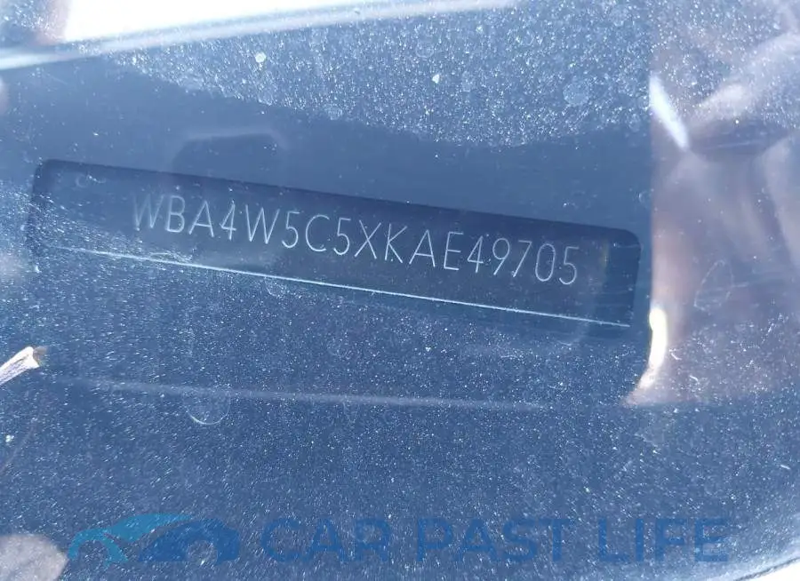 WBA4W5C5XKAE49705# 9