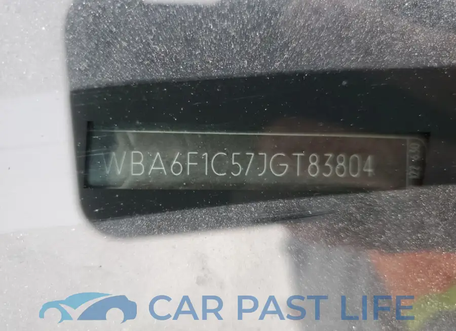 WBA6F1C57JGT83804# 12