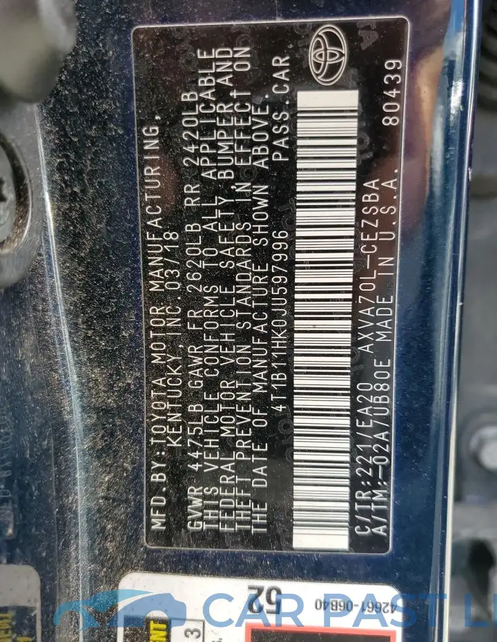 4T1B11HK0JU597996# 12