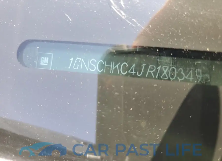 1GNSCHKC4JR180349# 13