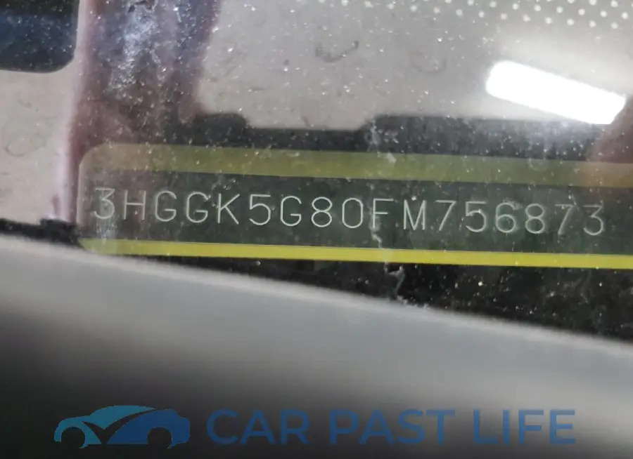 3HGGK5G80FM756873# 12