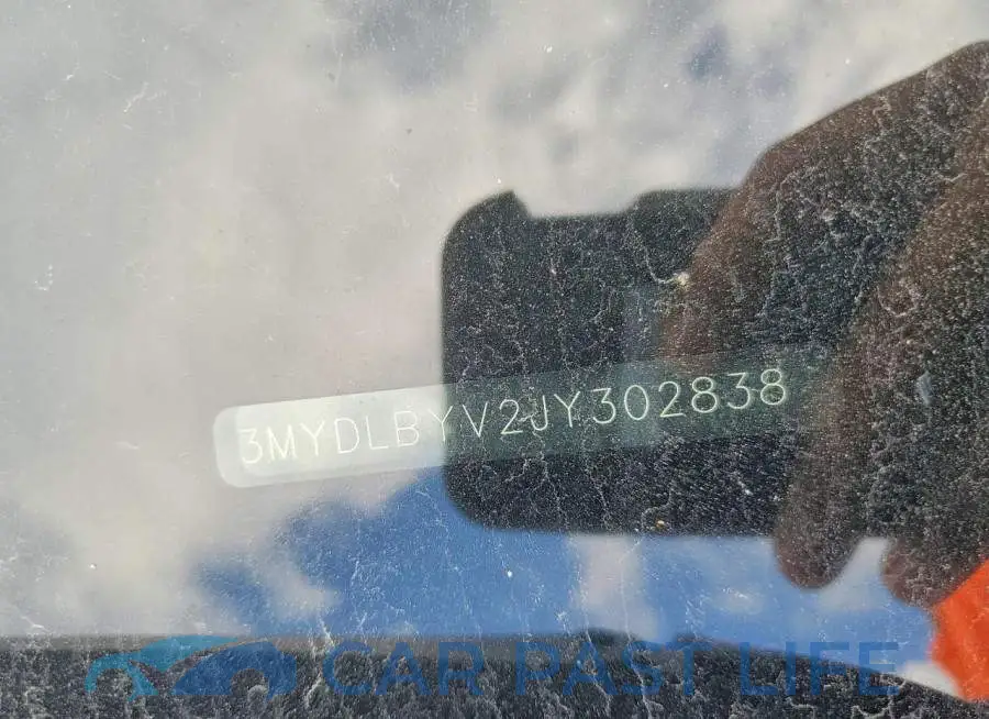 3MYDLBYV2JY302838# 12