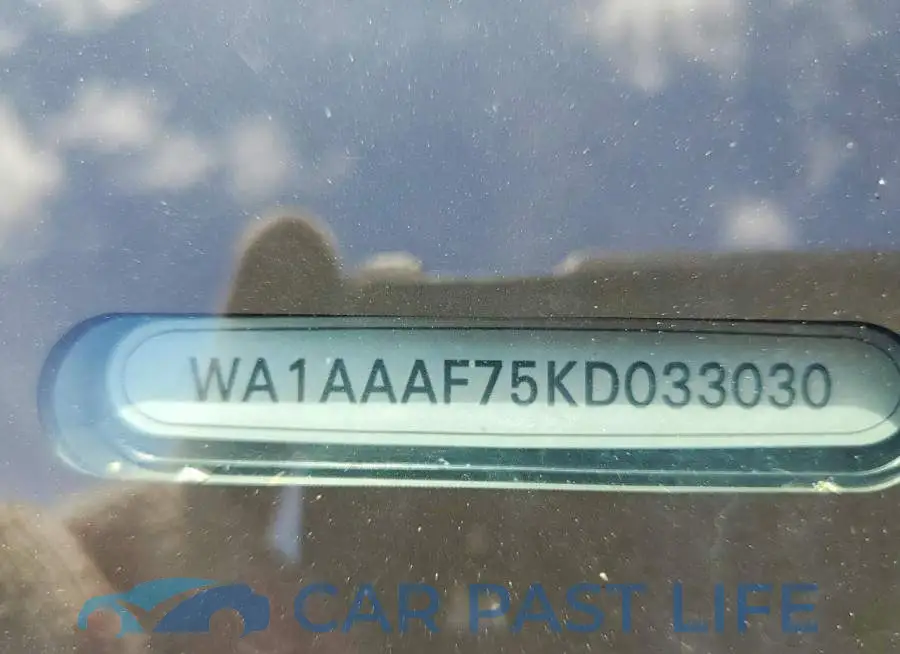 WA1AAAF75KD033030# 14