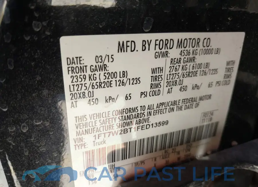 1FT7W2BT1FED13599# 9
