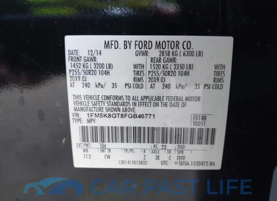 1FM5K8GT8FGB46771# 9