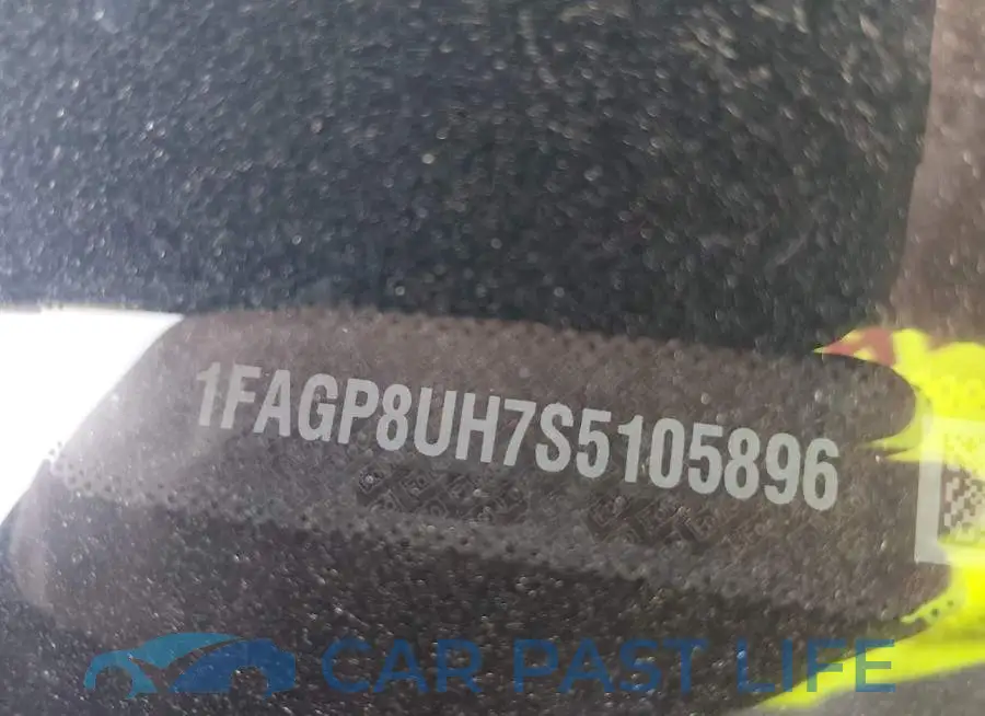 1FAGP8UH7S5105896# 9