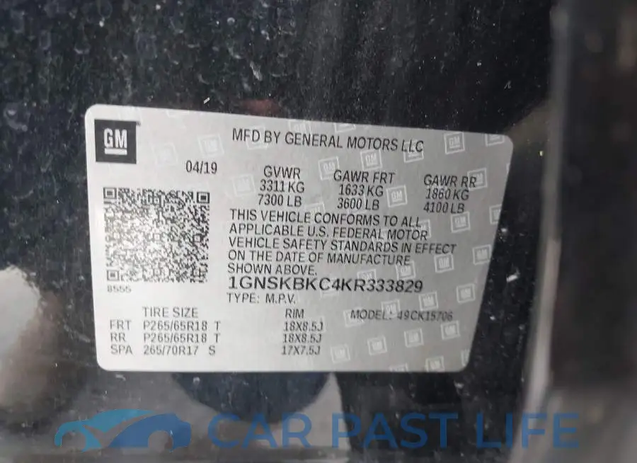 1GNSKBKC4KR333829# 9