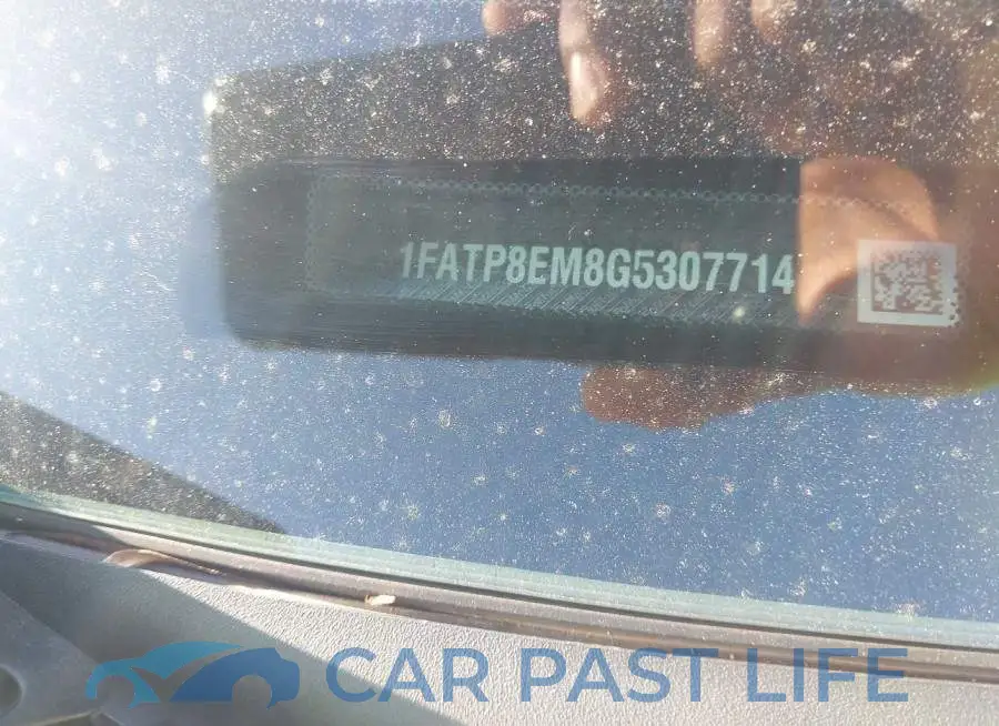1FATP8EM8G5307714# 9