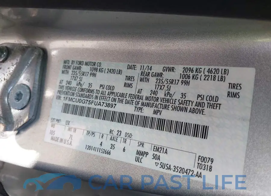 1FMCU0G75FUA73897# 9